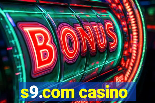 s9.com casino